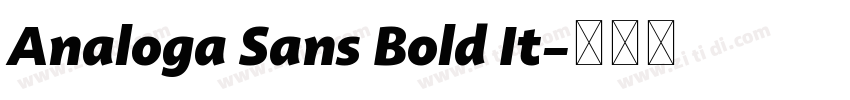 Analoga Sans Bold It字体转换